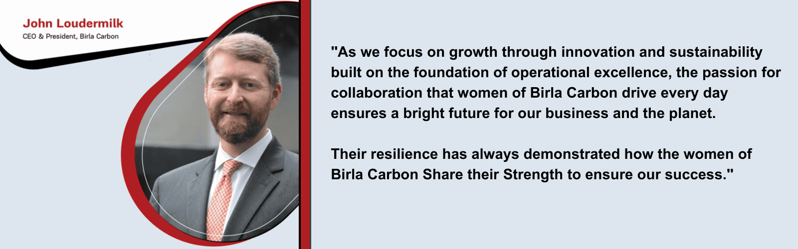 Birla Carbon John Loudermilk Leadership Quote