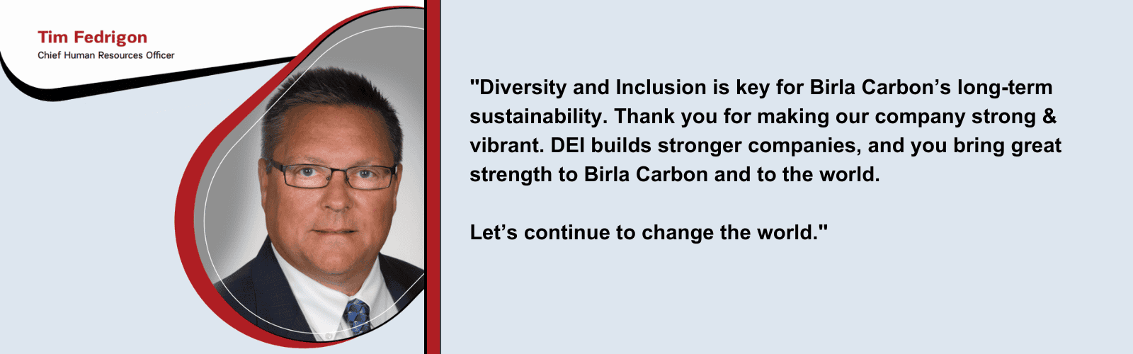 Birla Carbon Tim Fedrigon Leadership Quote