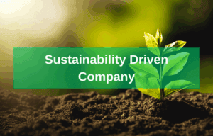 Sustainability Driven Company